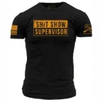 GRUNT STYLE SH*T SHOW SUPERVISOR T-SHIRT- BLACK