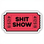 SHXT SHOW STICKER